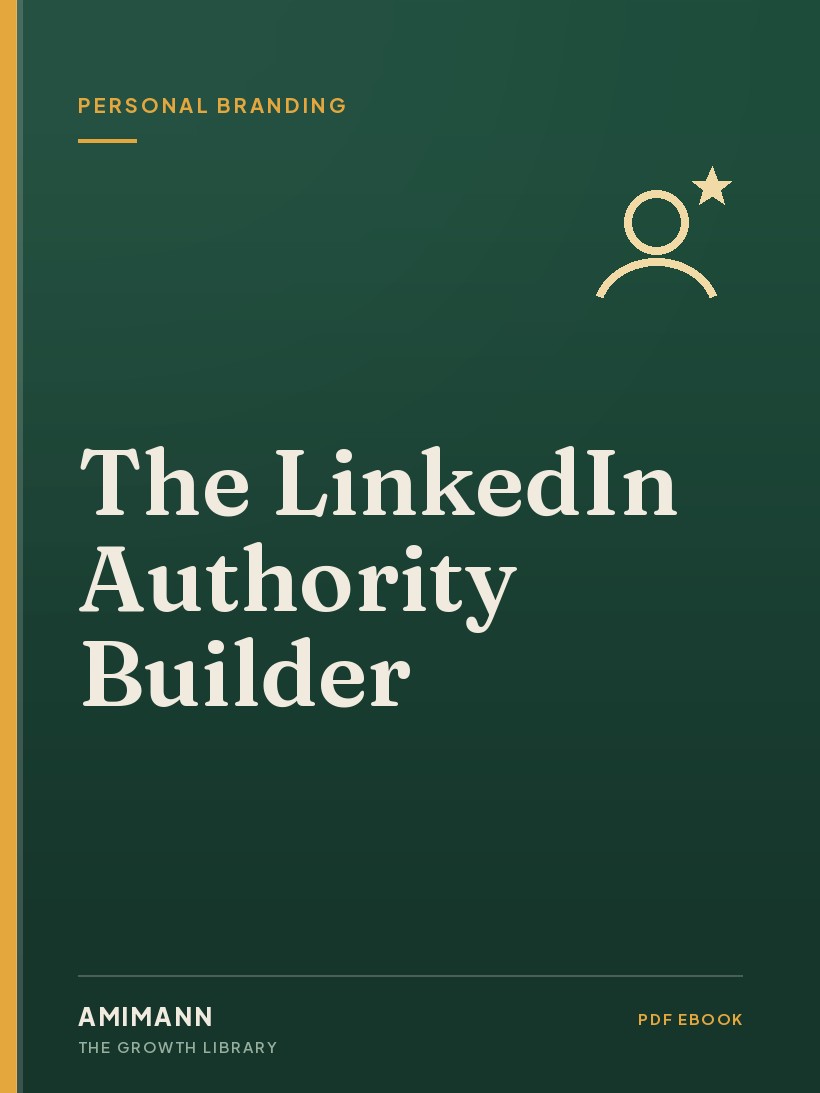 The LinkedIn Authority Builder